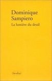 Dominique Sampiero - La lumière du deuil - Récit.