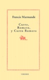 Francis Marmande - Curro, Romero, Y Curro Romero.