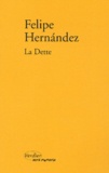Felipe Hernandez - La Dette.