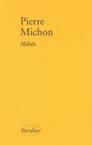 Pierre Michon - Abbes.