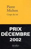 Pierre Michon - Corps Du Roi.