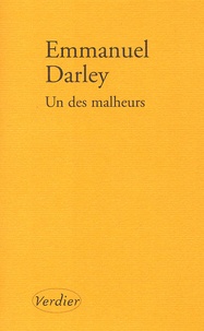 Emmanuel Darley - Un Des Malheurs.