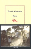 Francis Marmande - Rocio.