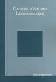 Gilles Hanus et Carine Brenner - Cahiers d'Etudes Lévinassiennes N° 4 : Messianisme.