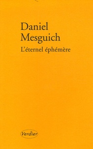 Daniel Mesguich et Jacques Derrida - L'éternel éphémère - Suivi de Le sacrifice par Jacques Derrida.