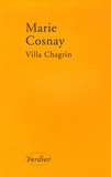 Marie Cosnay - Villa Chagrin.
