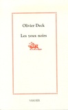 Olivier Deck - Les yeux noirs.