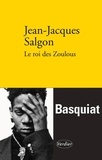 Jean-Jacques Salgon - Le roi des Zoulous.