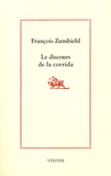 François Zumbiehl - Le discours de la corrida.