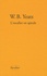William Butler Yeats - L'escalier en spirale - Et autres poèmes, édition bilingue français-anglais.