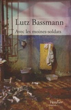Lutz Bassmann - Avec les moines-soldats.