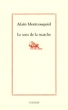 Alain Montcouquiol - Le sens de la marche - Ou Westor.