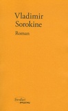 Vladimir Sorokine - Roman.