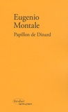 Eugenio Montale - Papillon de Dinard.