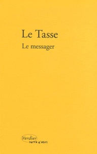 Le Tasse - Le messager.