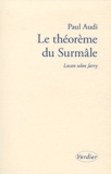 Paul Audi - Le théorême du Surmâle - Lacan selon Jarry.