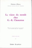 Christiane D'haussy - Etudes anglaises 77 : la vision du monde chez G-K Chesterton.