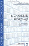 Patrick Badonnel et Claude Maisonnat - R. Chandler - The Big Sleep.