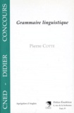 Pierre Cotte - Grammaire linguistique.