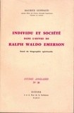 Maurice Gonnaud - Individu et société dans l'oeuvre de Ralph Waldo Emerson.
