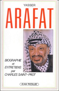 Charles Saint-Prot - Yasser Arafat.