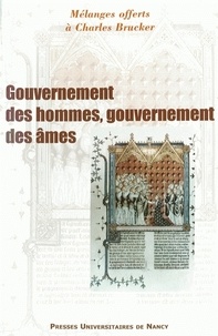 Venceslas Bubenicek et Roger Marchal - Gouvernement des hommes, gouvernement des âmes - Mélanges offerts à Charles Brucker.