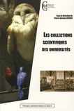 Pierre-Antoine Gerard et Bernard Andrieu - Les collections scientifiques des Universités - Actes des 2e journées Cuénot, 21-22 septembre 2006, Nancy.