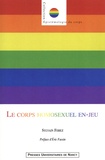 Sylvain Ferez - Le corps homosexuel en-jeu - Sociologie du sport gay et lesbien.