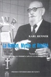Karl Renner - La Nation, Mythe Et Realite.