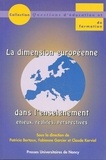 Patricia Bertaux et Fabienne Garcier - La dimension européenne dans l'enseignement - Enjeux, réalités, perspectives.