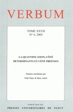  Presses Universitaires Nancy - Verbum N° 4/2005 : Tome 27, La quantification, côté déterminants et côté préfixes.