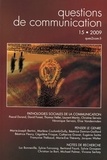Pascal Durand - Questions de communication N° 15/2009 : Pathologies sociales de la communication.