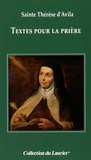  Sainte Thérèse d'Avila - Textes pour la prière.