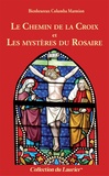 Columba Marmion - Le Chemin de la Croix suivi de Les Mystères du Rosaire.