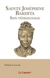 Stefaan Lecleir - Sainte Joséphine Bakhita - Son témoignage.