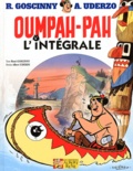 Albert Uderzo et René Goscinny - Oumpah-Pah Le peau rouge L'intégral : .