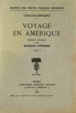 François-René de Chateaubriand - Voyage en Amérique - Tome I.