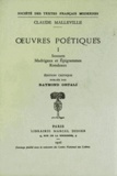 Claude de Malleville - Oeuvres poétiques - Pack de 2 volumes : tome 1 et tome 2.
