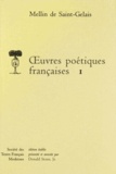  Mellin de Saint-Gelais - Oeuvres poétiques françaises - Tome 1.