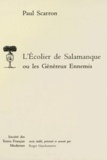 Paul Scarron - L'Écolier de Salamanque ou Les Généreux Ennemis.