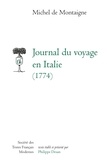 Michel de Montaigne - Journal du voyage en Italie (1774).