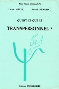 Marc-Alain Descamps - QU'EST CE QUE LE TRANSPERSONNEL ?.