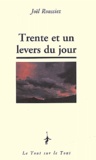 Joël Roussiez - Trente Et Un Levers Du Jour.