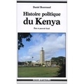Daniel Bourmaud - Histoire politique du Kenya : Etat et pouvoir locale.