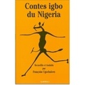 Françoise Ugochukwu - Contes Igbo du Nigeria.
