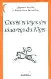 Laurence Rivaille et Pierre-Marie Decoudras - Contes et légendes touaregs du Niger.