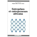 Stephen Ellis - Entreprises Et Entrepreneurs Africains.