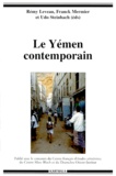 Rémy Leveau et Franck Mermier - Le Yémen contemporain.