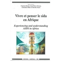  BECKER/COLL - Vivre et penser le sida en Afrique - [issu d'un colloque international, 4-8 novembre 1996, Sali Portudal, Sénégal.