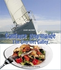 Julie Moser - Cambuse gourmande - The Gourmet Galley.